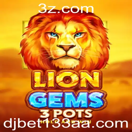 Explorando o Fascinante Mundo de LionGems3pots: Um Guia Completo